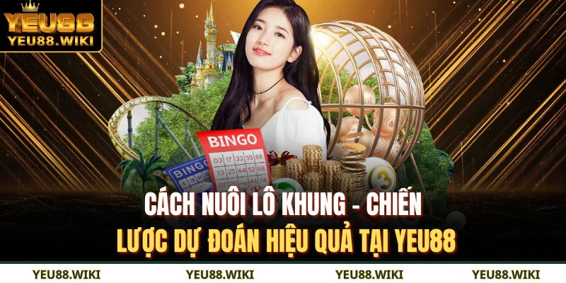 Cách nuôi lô khung